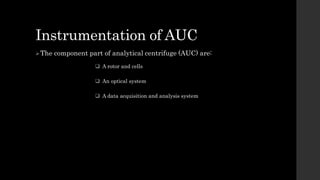 Analytical ultracentrifuge | PPTX