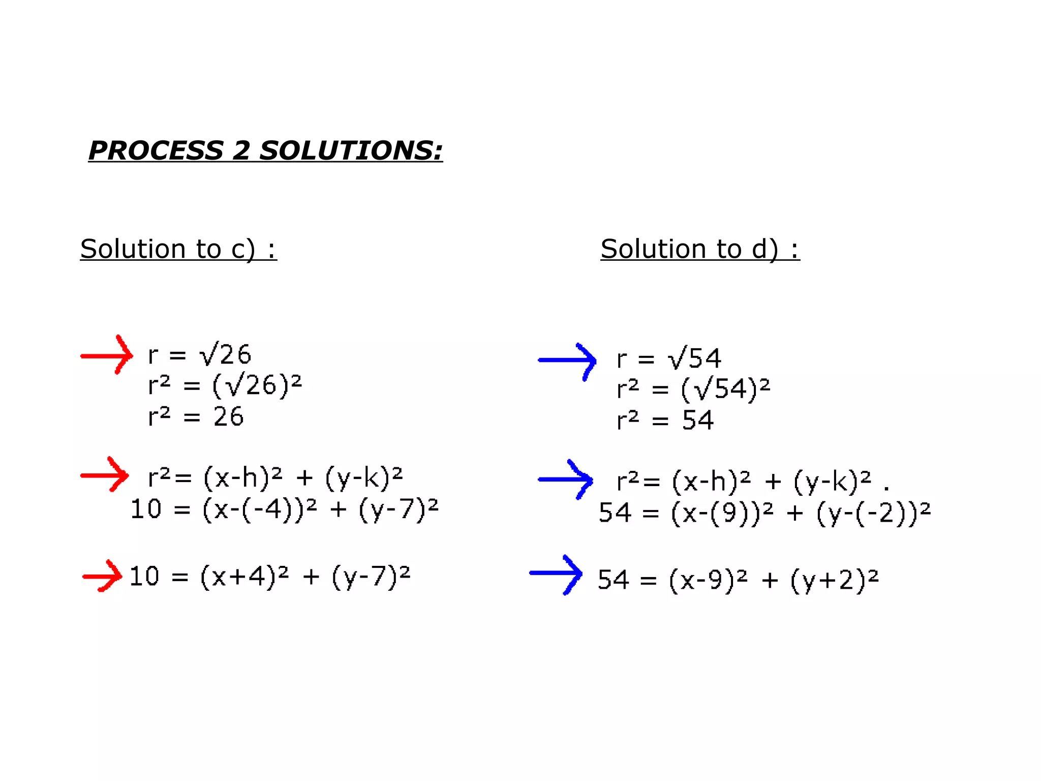 Solution to c) : Solution to d) : PROCESS 2 SOLUTIONS: 