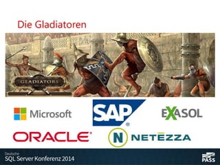 Die Gladiatoren
 