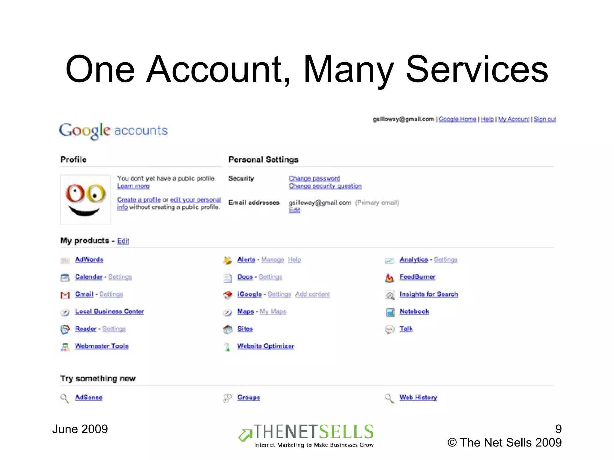 One Account, Many Services 