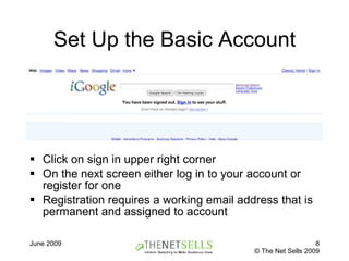 Set Up the Basic Account Click on sign in upper right corner On the next screen either log in to your account or register for one Registration requires a working email address that is permanent and assigned to account 
