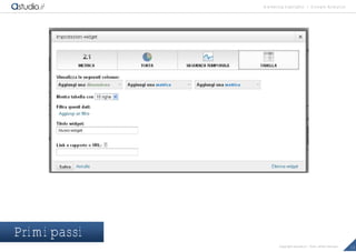 marketing highlights | Google Analytics
12Copyright astudio.it – Tutti i diritti riservati
Primi passi
 