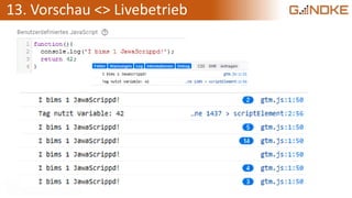 13. Vorschau <> Livebetrieb
 