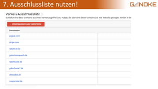 7. Ausschlussliste nutzen!
 