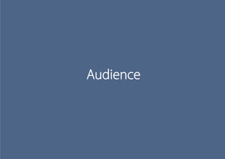 Audience
 
