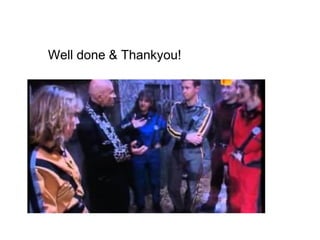 Well done & Thankyou!
 