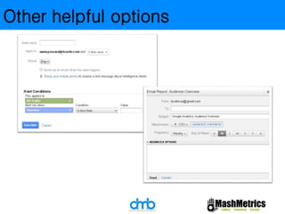 Other helpful options 
 