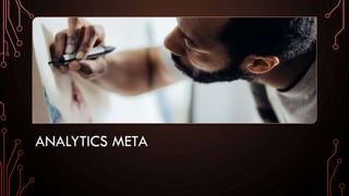 ANALYTICS META
 