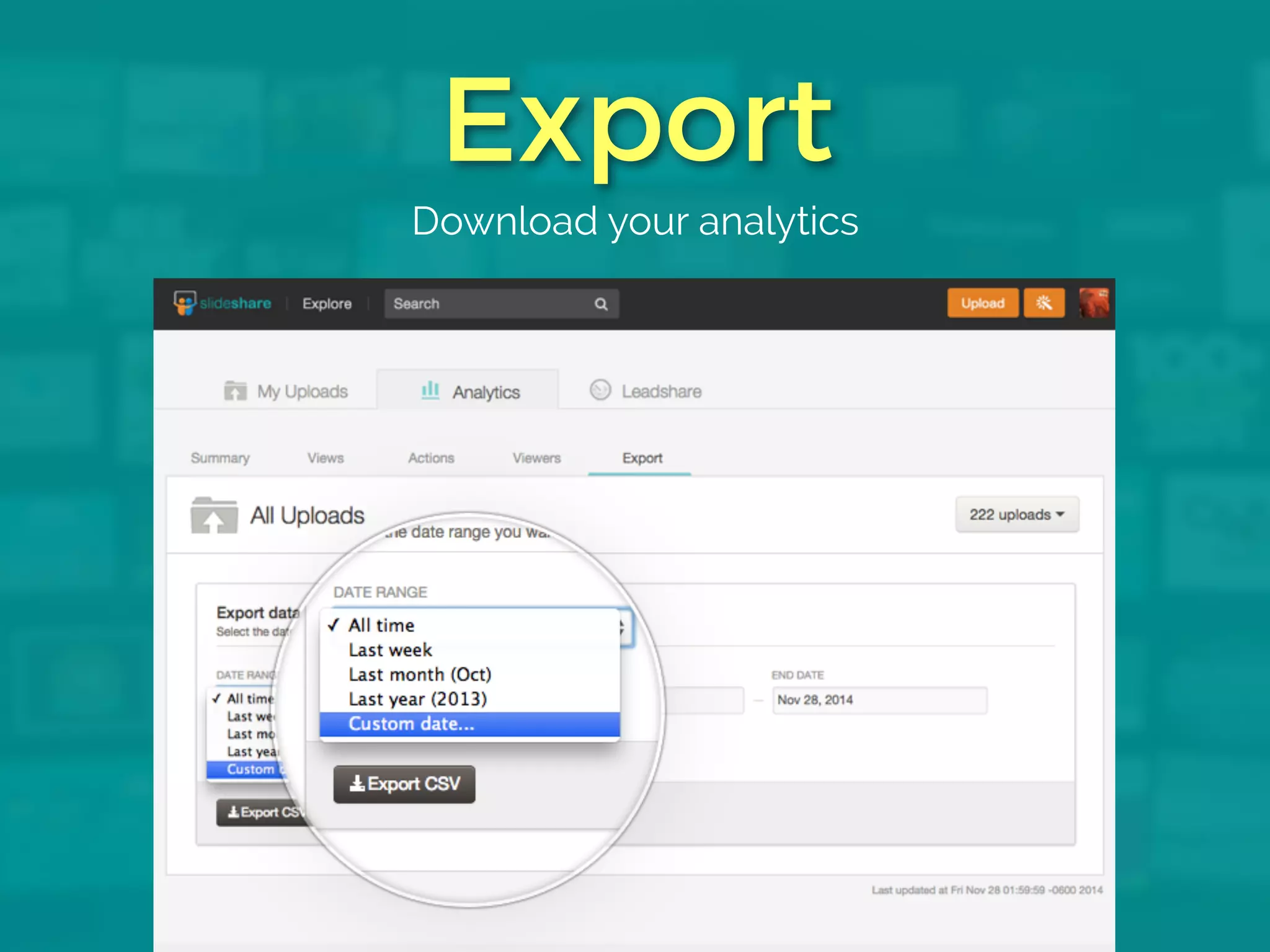 Export
Download yo ur analytics
