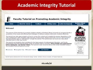Academic Integrity Tutorial 
niu.edu/ai 
 