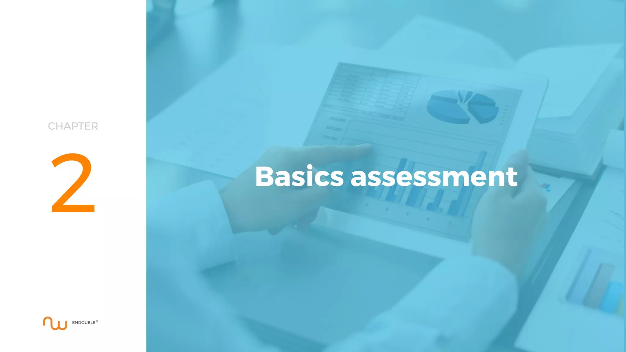 CHAPTER
2 Basics assessment
 