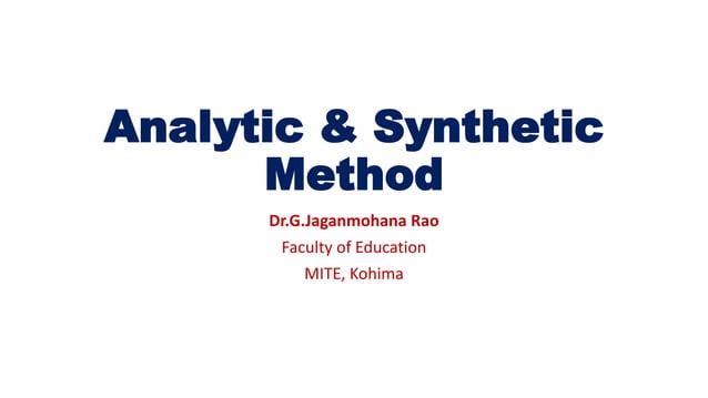 Analytic Synthetic Method Ppt Analytic Synthetic Method Ppt