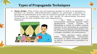Types of Propaganda Techniques
 