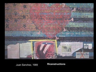 Juan Sanchez, 1989 Ricanstructions 