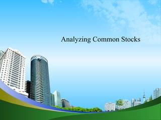 Analyzing Common Stocks 