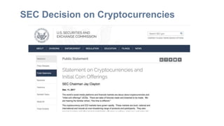 SEC Decision on Cryptocurrencies
 