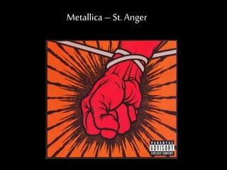Metallica – St.Anger
 