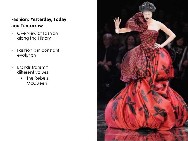 Analyzing fashion yesterday, today and tomorrow by 2