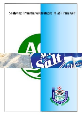 Analyzing Promotional Strategies of ACI Pure Salt
 