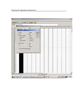 Selecting the Appropriate statistical test
 