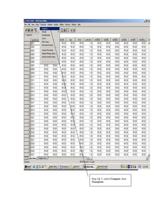 Step 1& 2: select Compute, then
Transform
 