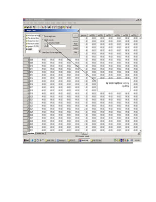 Step 8:
Select weight cases by
 