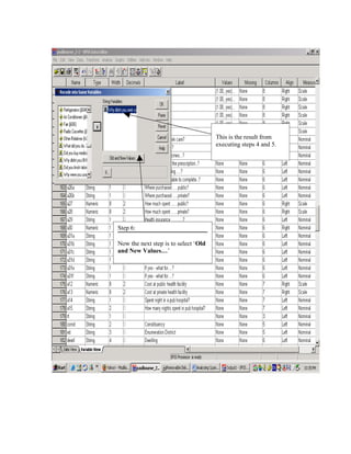 This is the result from
                                      executing steps 4 and 5.




Step 6:

Now the next step is to select ‘Old
and New Values…’
 