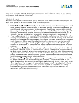 Vocus Whitepaper
Analyzing the Impact of Social Media: From Twitter to Facebook
things should be weighted differently. Eva...