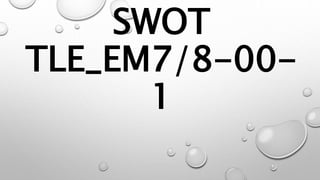 SWOT
TLE_EM7/8-00-
1
 