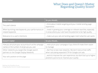 What Does and Doesn’t Ma er
Regarding Quality Score?
Se ling the (Quality) Score
Using Quality Score to Guide Optimizations
 
