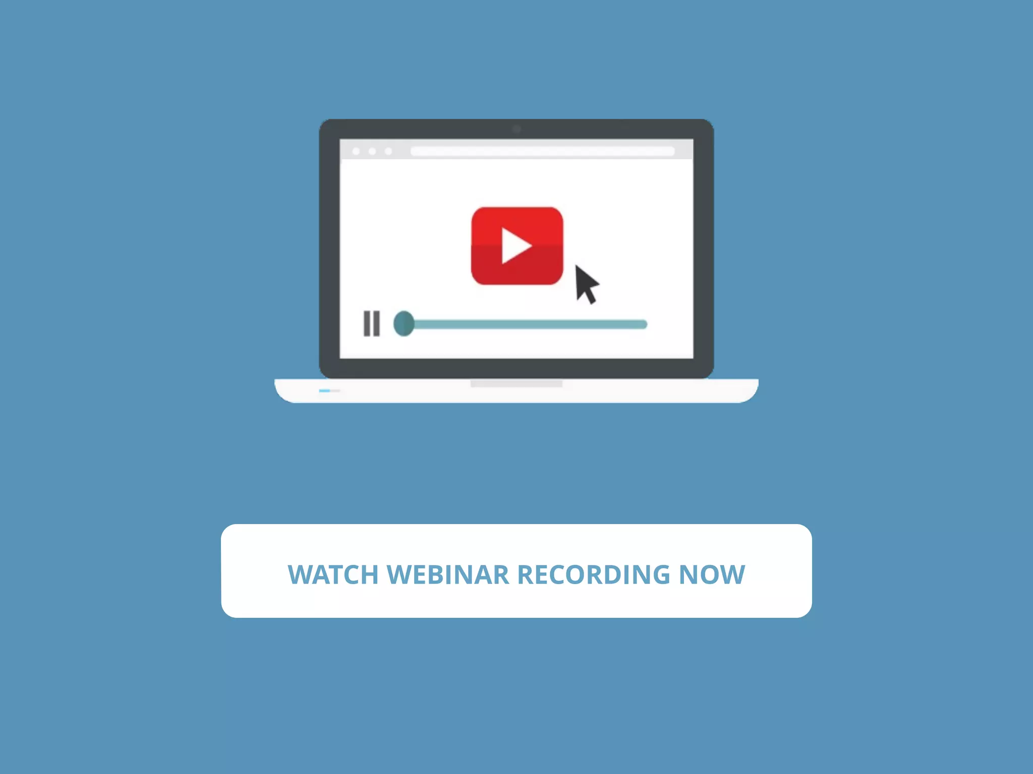 WATCH WEBINAR RECORDING NOW
 