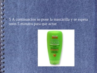 ● 5 A continuacion se pone la mascarilla y se espera
unos 5 minutos para que actue