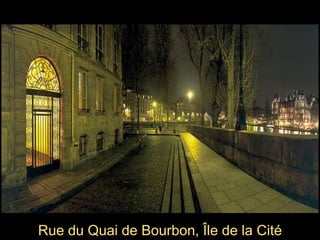 Rue du Quai de Bourbon, Île de la Cité