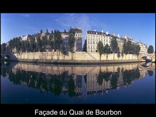 Façade du Quai de Bourbon