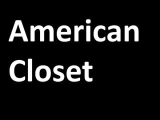 American Closet 