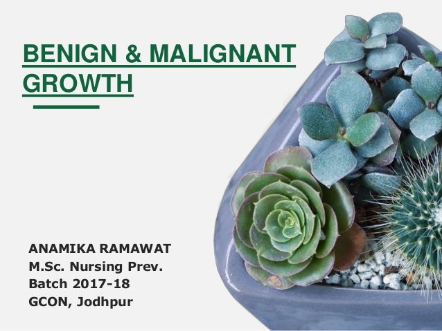 Benign Malignant Growth Pathology