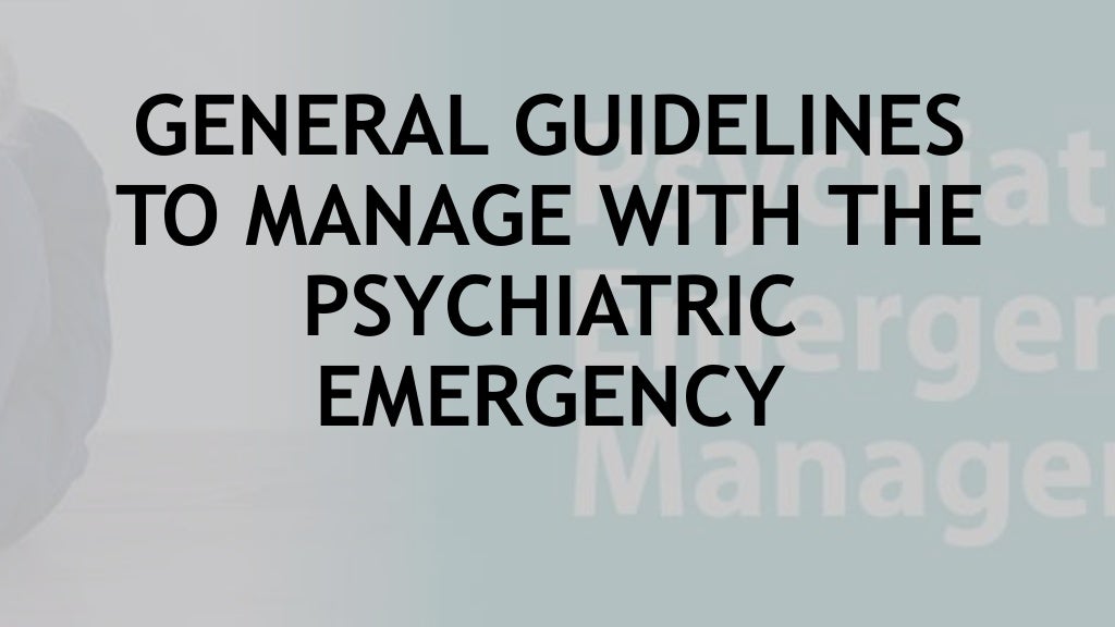 Psychiatric Emergency