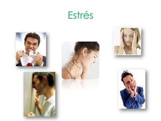 Estrés
 