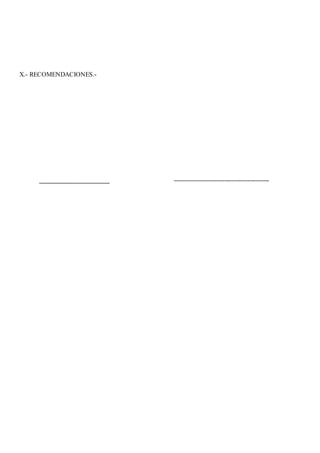 X.- RECOMENDACIONES.-
_________________________ ------------------------------------------------
 