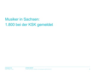 Musiker in Sachsen:1.800 beider KSK gemeldet3