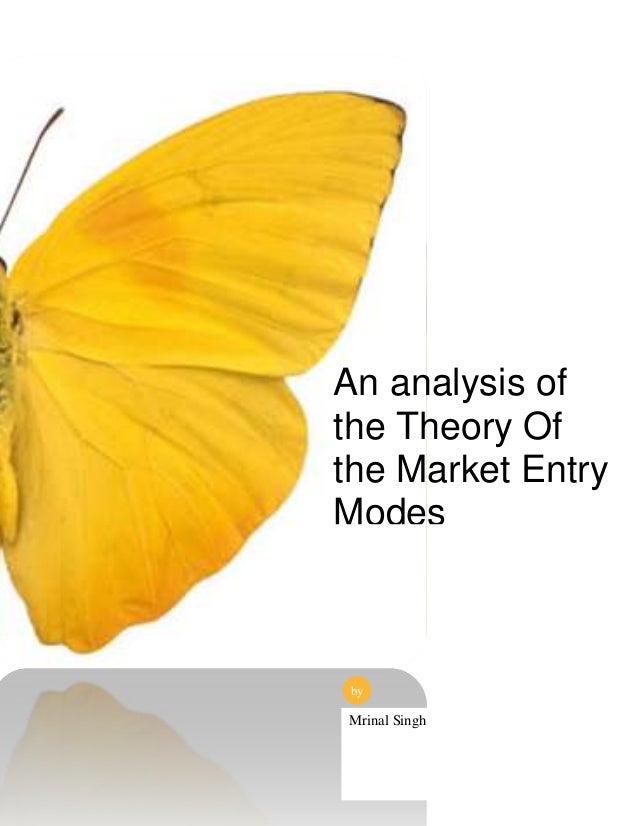 An Analysis Of The Theory Of The Market Entry Modes