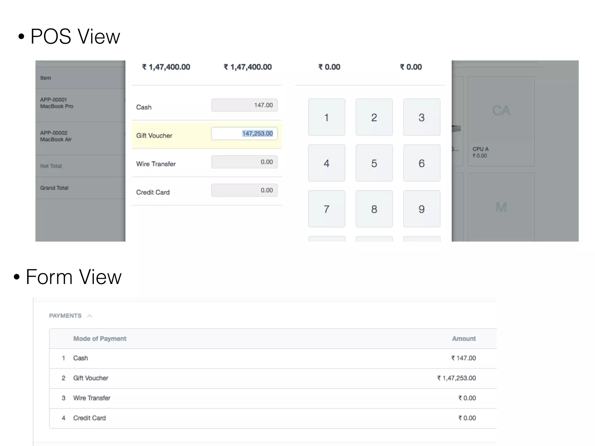 • POS View
• Form View
 