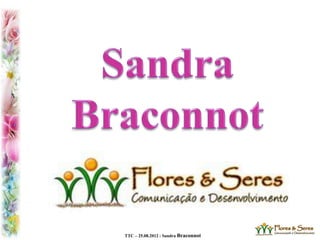 TTC – 25.08.2012 : Sandra Braconnot
 