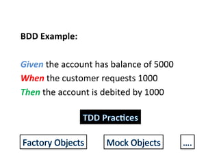 BDT	
  Example:	
  
Given	
  the	
  account	
  is	
  in	
  credit	
  
And	
  the	
  dispenser	
  contains	
  cash	
  
	
  ...