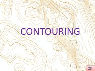 CONTOURING
23
 