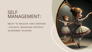 Self management skills class 9 according to cbse | PPTX