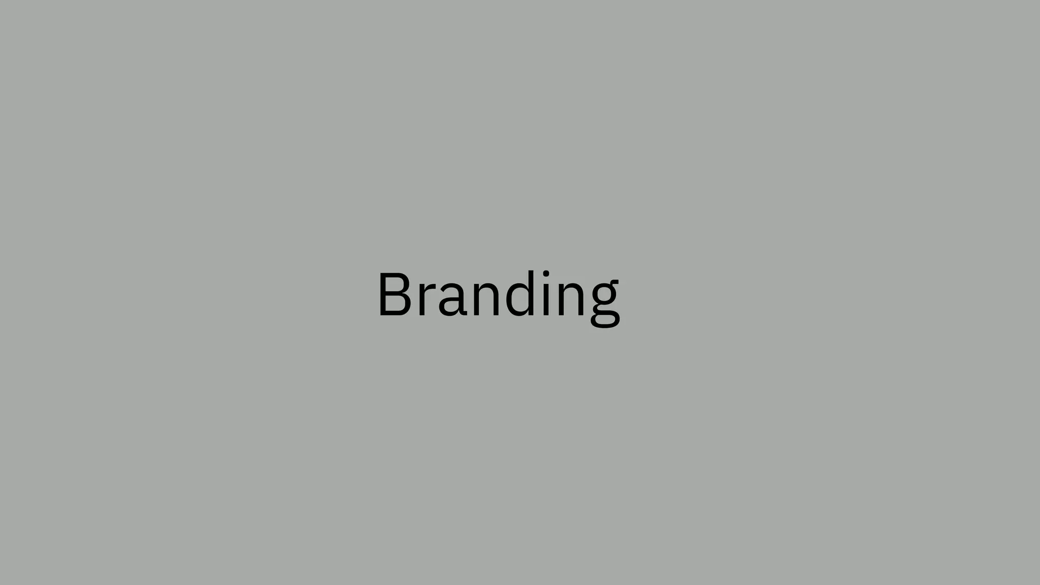Branding
 
