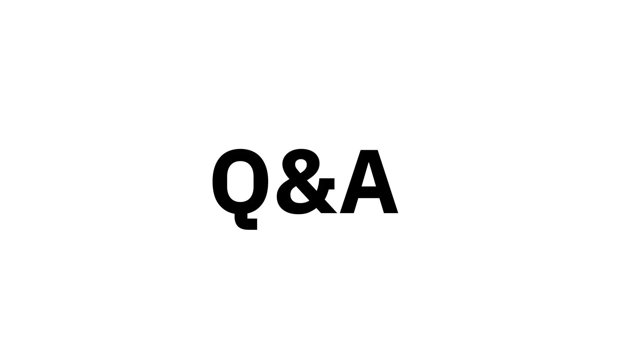 Q&A
 