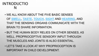 Proprioception activities to improve proprioception ppt.pptx