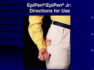 EpiPen
/EpiPen
Jr:
Directions for Use
 